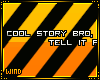 [W]Cool Story