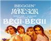 BEGGIN'-MANESKIN