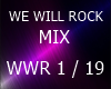 WE WILL ROCK    MIX