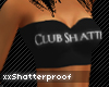 xx Club Shatter Top [F]