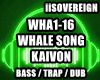 Whale Song - Kaivon