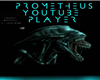 Prometheus YouTubePlayer