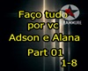 Faço Td por vc  A&Alana