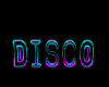 Disco Sign Neon