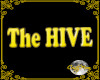 *CM*THE HIVE SIGN