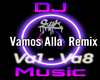 Vamos Alla  Remix