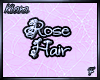 Rose hair