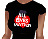 ALL lives matter T shirt