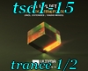 tsd1-15 trance 1/2