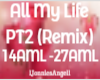 All My Life PT2 (Remix)