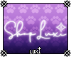 ✩ Shop Luxi Sign