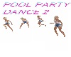 POOL PARTY DANCE 2