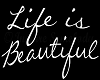 Life is Beautiful Trig