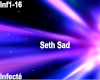 Seth Sad- Infecté