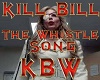 Kill Bill Whistle Song