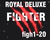 Royal Deluxe - Fighter