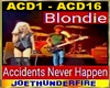 Blondie Accidents never