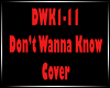Don't Wanna Know Cover