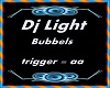 Bubbels DjLight