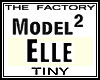 TF Model Elle 2 Tiny