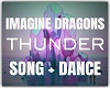 Thunder  NEW DANCE !
