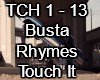 Touch it Busta Rhymes