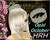 HRH Opal October Crown
