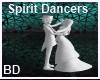 [BD] Spirit Dancers