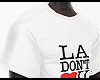 LA Dont Love U