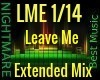 Leave Me Extended Mix