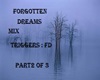 FORGOTTEN DREAMS PT2