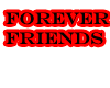 FOREVER FRIENDS