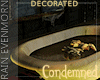 Condemned DECORATED