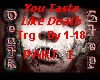 You Taste Like Death P#1