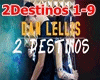 2 Destinos Dan Lellis