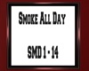 Smoke All Day