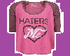 PINK HATERS LOVE ME TOP