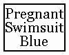 Pregnant Swimsuit Blue