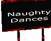 ! Naughty dances sign !