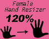Hands Resizer 120%