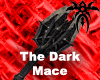 The Dark Mace