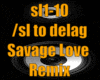 Savage Love (remix)