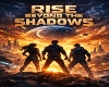 Rise Above The Shadows~K