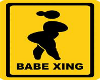 Babe Crossing Sign