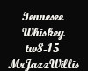 Tennessee Whiskey Part2