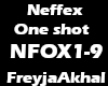 Neffex One Shot