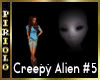 Creepy Alien #5