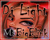 *Ms*Dj Light-BigBlink A