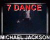 MICHAEL JACKSON 7 DANCE