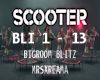 Bigroom Blitz | Scooter